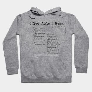 "A Dream Within A Dream" by Edgar Allan Poe Hoodie